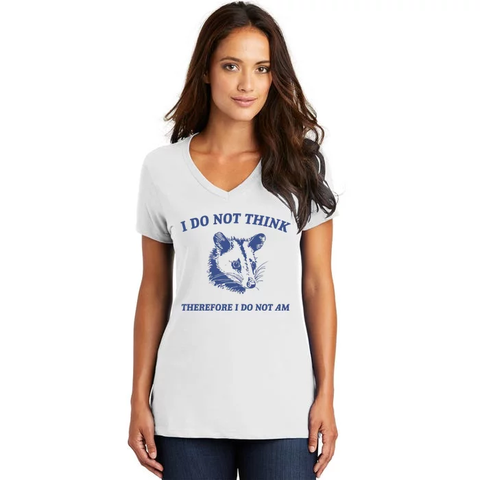 I Do Not Think Possum Weird Meme Funny Possum Women's V-Neck T-Shirt