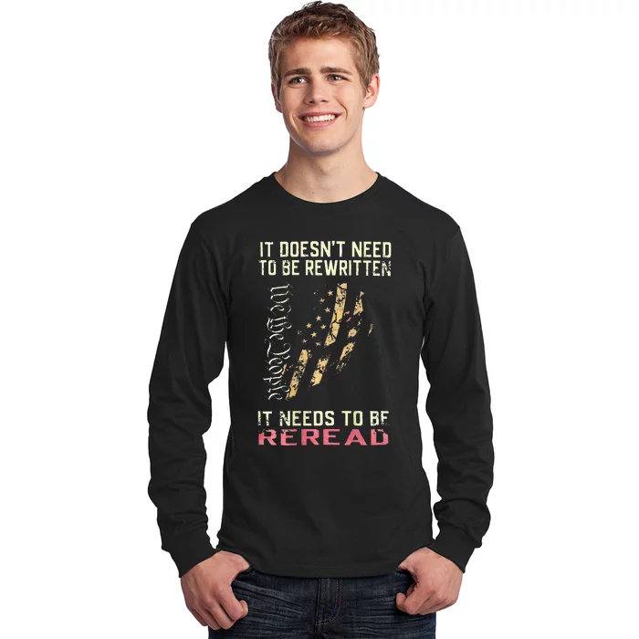 It Doesnt Need To Be Rewritten We The People Long Sleeve Shirt