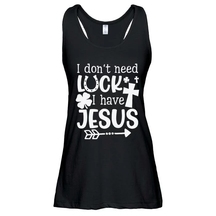 I Don't Need Luck I Have Jesus Gifts Saint Patrick's Day Fun Ladies Essential Flowy Tank