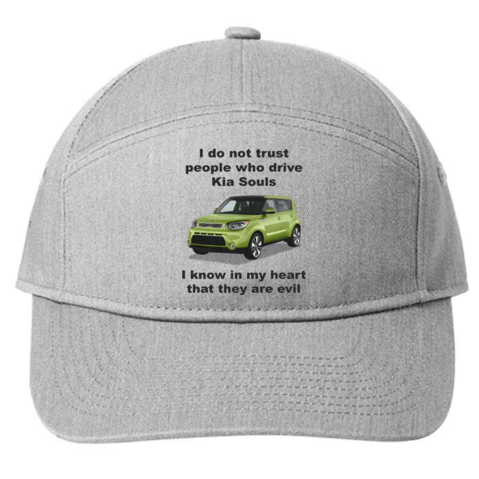 I Do Not Trust People Who Drive Kia Souls 7-Panel Snapback Hat