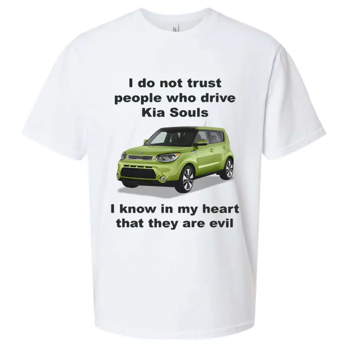 I Do Not Trust People Who Drive Kia Souls Sueded Cloud Jersey T-Shirt