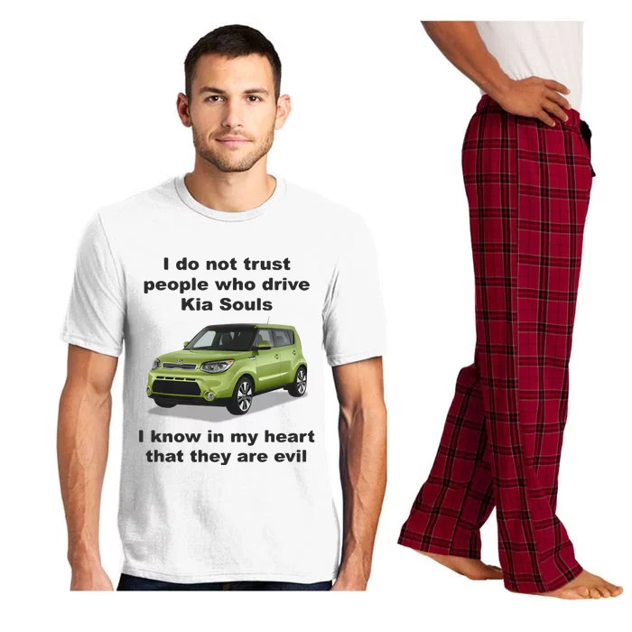 I Do Not Trust People Who Drive Kia Souls Pajama Set