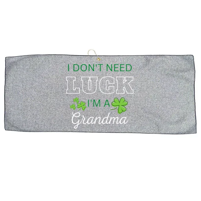 I Don't Need Luck I'm A Grandma St. Patricks Day Shamrock Large Microfiber Waffle Golf Towel