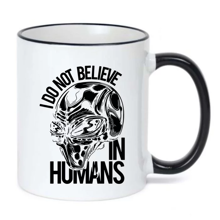 I Do Not Believe In Humans Black Color Changing Mug