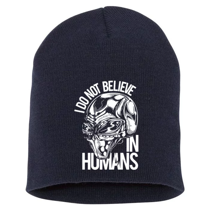 I Do Not Believe In Humans Short Acrylic Beanie