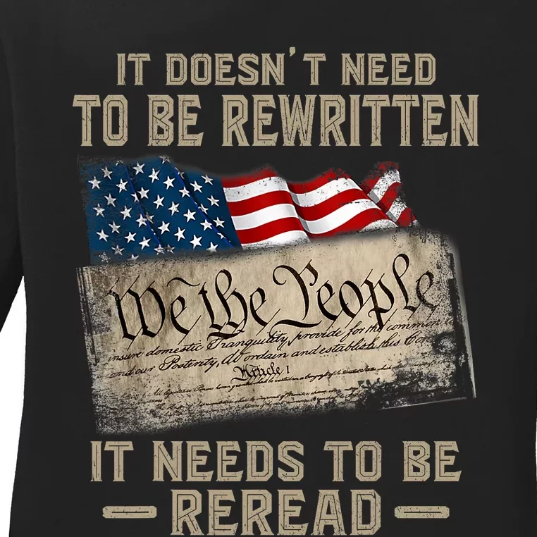 It DoesnT Need To Be Rewritten It Needs To Be Reread Ladies Long Sleeve Shirt