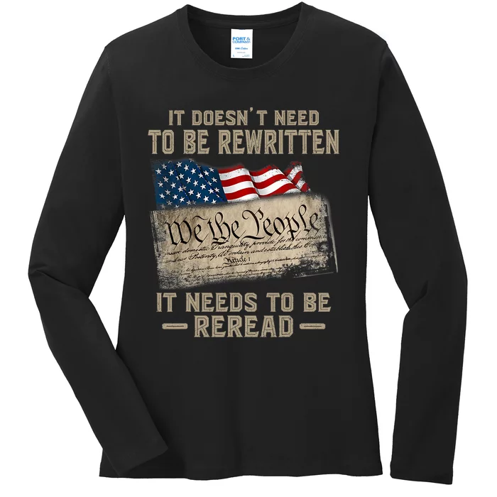 It DoesnT Need To Be Rewritten It Needs To Be Reread Ladies Long Sleeve Shirt