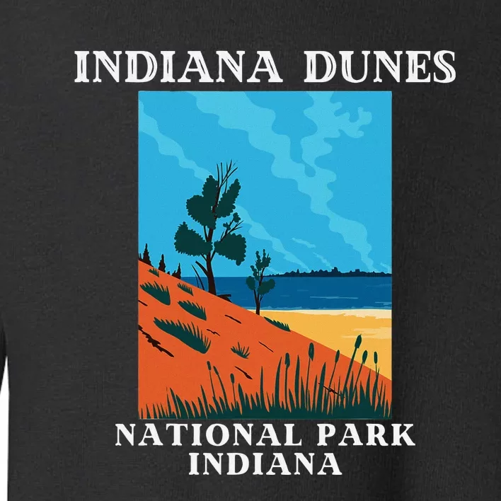 Indiana Dunes National Park Indiana Lake Michigan Toddler Sweatshirt