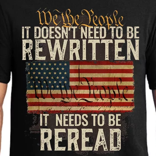 It Doesnt Need To Be Rewritten Constitution We The People Pajama Set