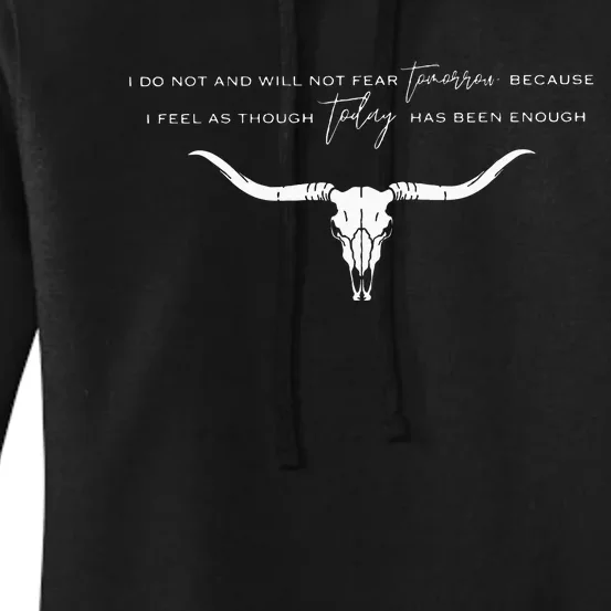 I Do Not And Will Not Fear Tomorrow Fear & Fridays Women's Pullover Hoodie