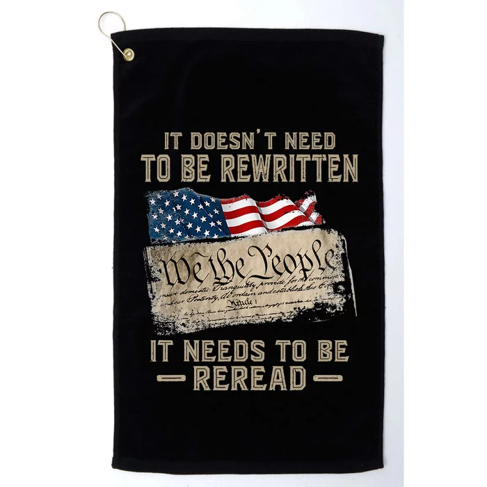 It Doesnt Need To Be Rewritten It Needs To Be Reread Platinum Collection Golf Towel