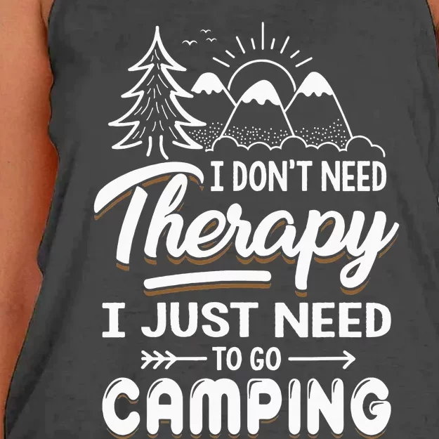 I Don’t Need Therapy I Just Need To Go Camping Women's Knotted Racerback Tank