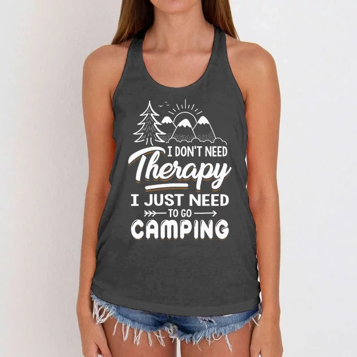 I Don’t Need Therapy I Just Need To Go Camping Women's Knotted Racerback Tank