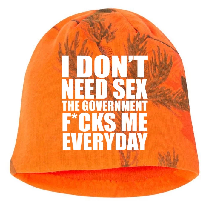 I Dont Need Sex The Goverment Fucks Me Everyday Funny Kati - Camo Knit Beanie