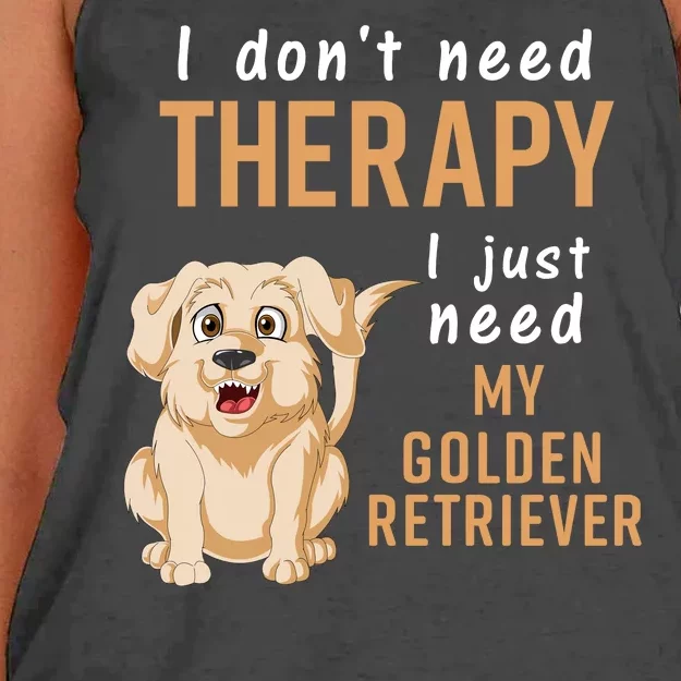 I Don't Need Therapy I Just Need My Golden Retriver Women's Knotted Racerback Tank