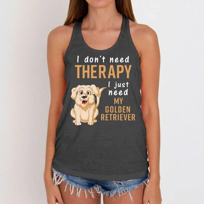 I Don't Need Therapy I Just Need My Golden Retriver Women's Knotted Racerback Tank