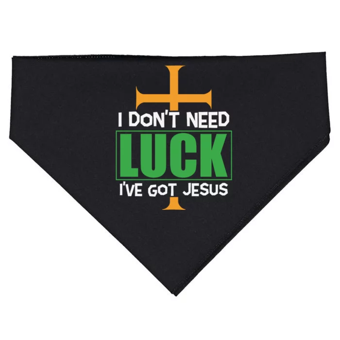 I Don't Need Luck I've Got Jesus St Patricks Day USA-Made Doggie Bandana