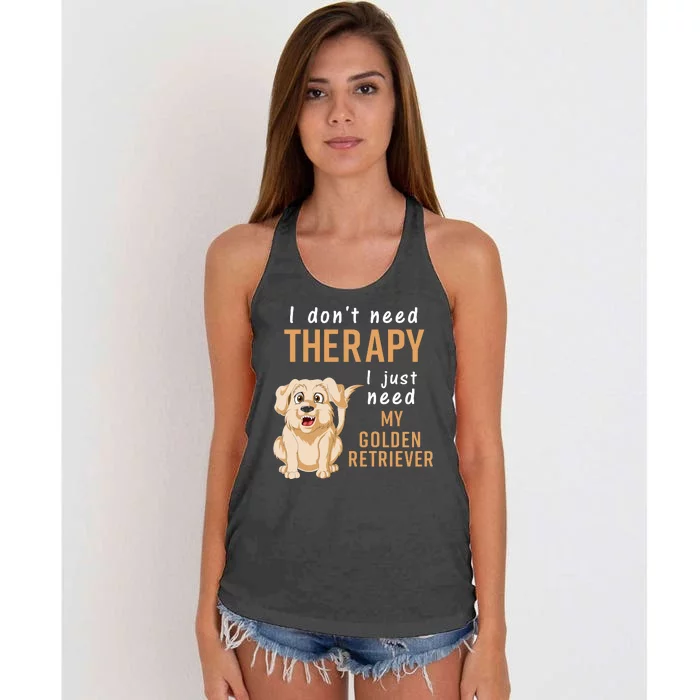 I Dont Need Therapy I Just Need My Golden Retriver Women's Knotted Racerback Tank