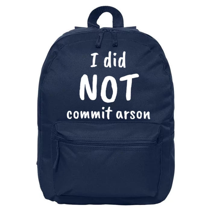 I Did Not Commit Arson Quote 16 in Basic Backpack