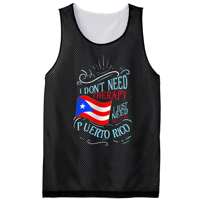 I DonT Need Therapy I Just Need To Go To Puerto Rico Mesh Reversible Basketball Jersey Tank