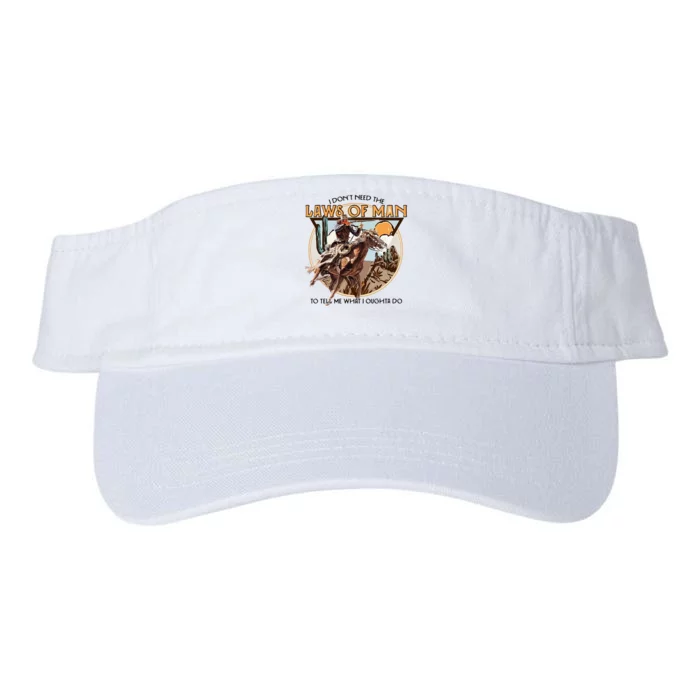 I DonT Need The Laws Of Man Western Costume Valucap Bio-Washed Visor