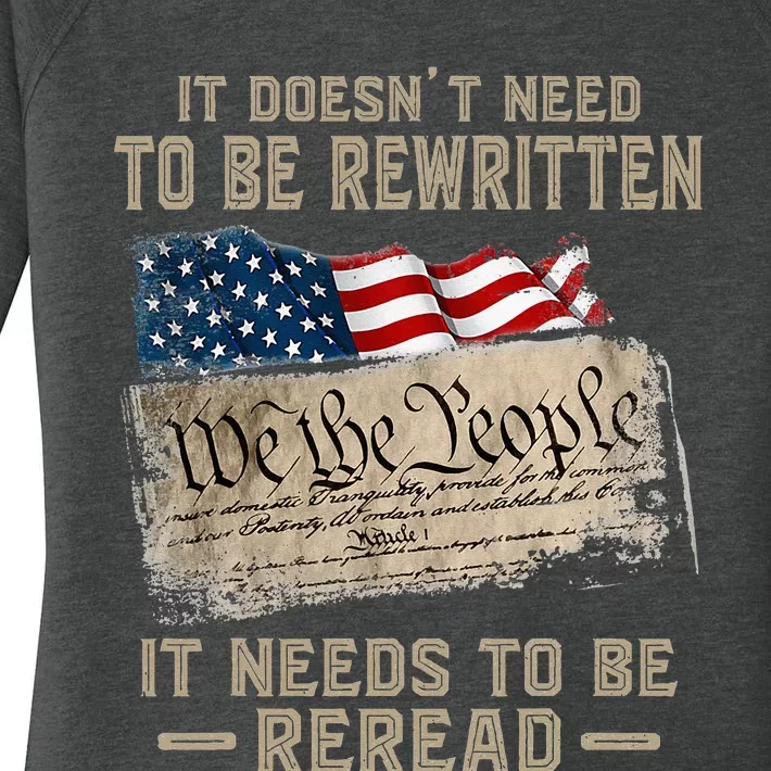 It Doesnt Need To Be Rewritten It Needs To Be Reread Women's Perfect Tri Tunic Long Sleeve Shirt