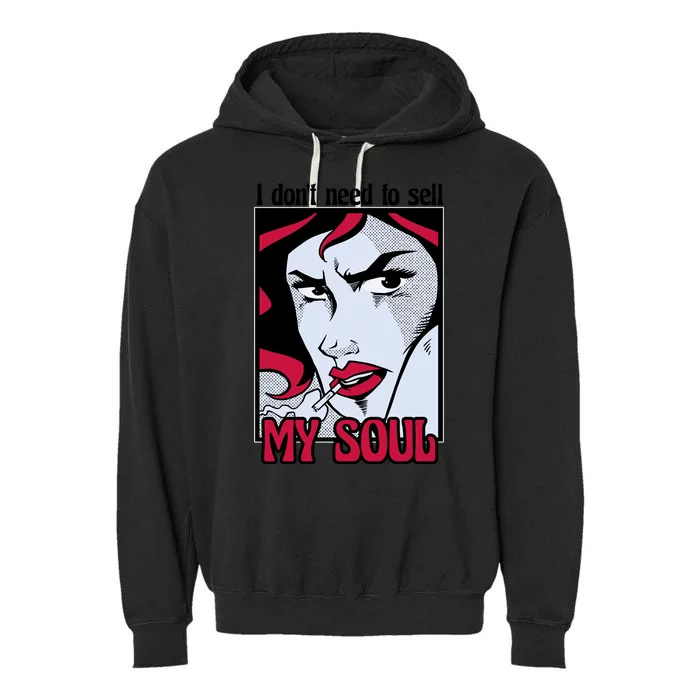 I Don't Need To Sell My Soul Comic Garment-Dyed Fleece Hoodie