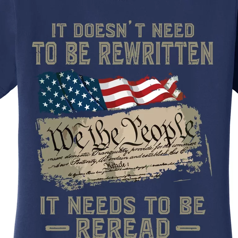 It Doesnt Need To Be Rewritten It Needs To Be Reread Women's T-Shirt