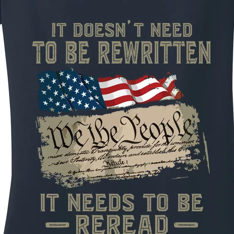 It Doesnt Need To Be Rewritten It Needs To Be Reread Women's V-Neck T-Shirt