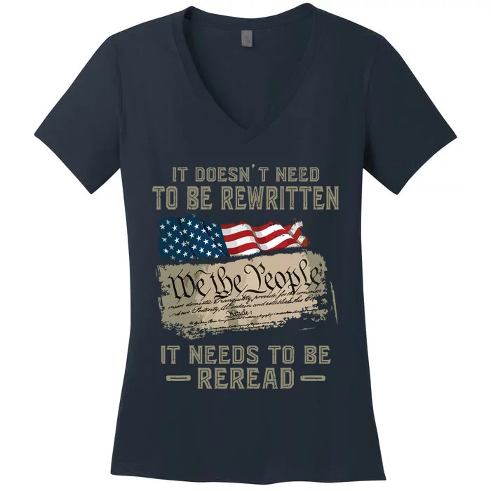 It Doesnt Need To Be Rewritten It Needs To Be Reread Women's V-Neck T-Shirt