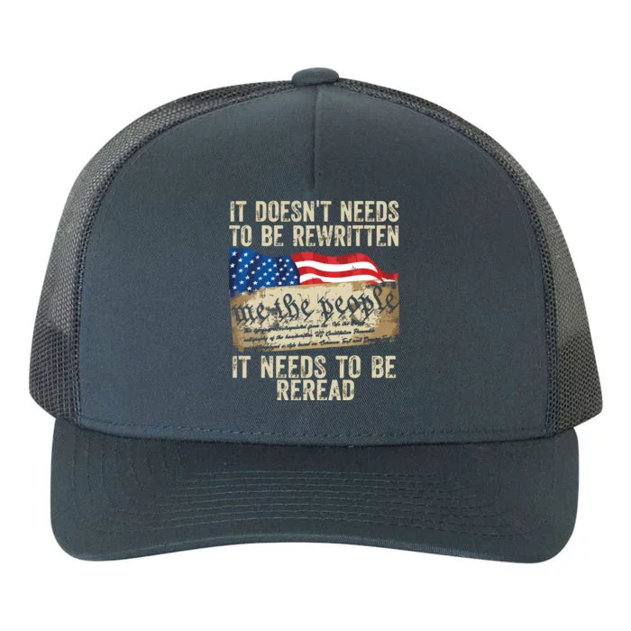 It Doesnt Need To Be Rewritten T Constitution Flag Usa Yupoong Adult 5-Panel Trucker Hat