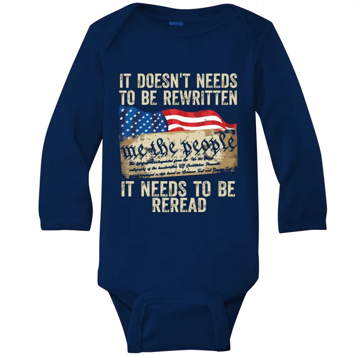 It Doesnt Need To Be Rewritten T Constitution Flag Usa Baby Long Sleeve Bodysuit