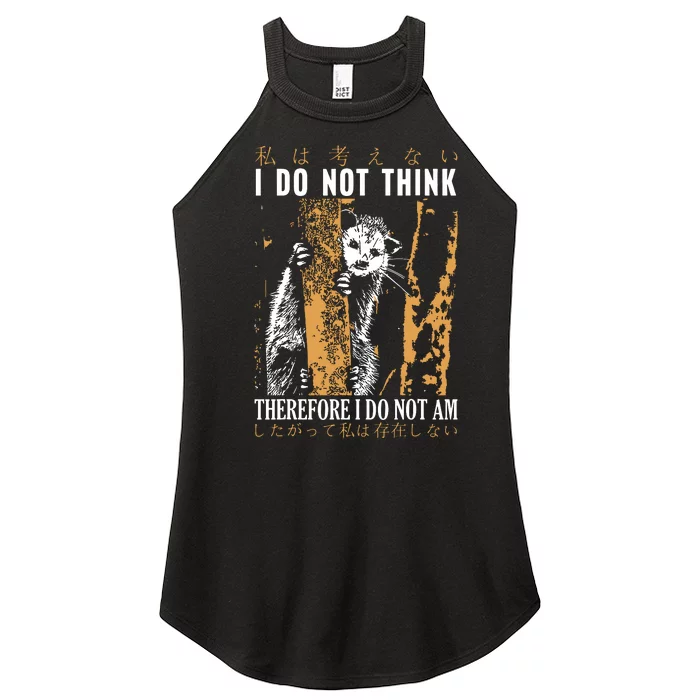 I Do Not Think Therefore I Do Not Am Japanese Possum Women’s Perfect Tri Rocker Tank