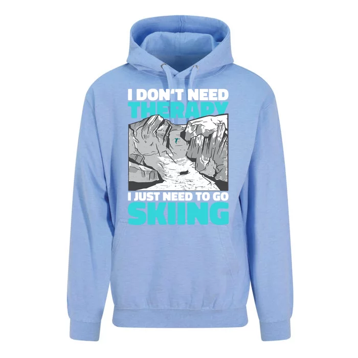 I Don't Need Therapy I Just Need To Go Skiing Gift Unisex Surf Hoodie