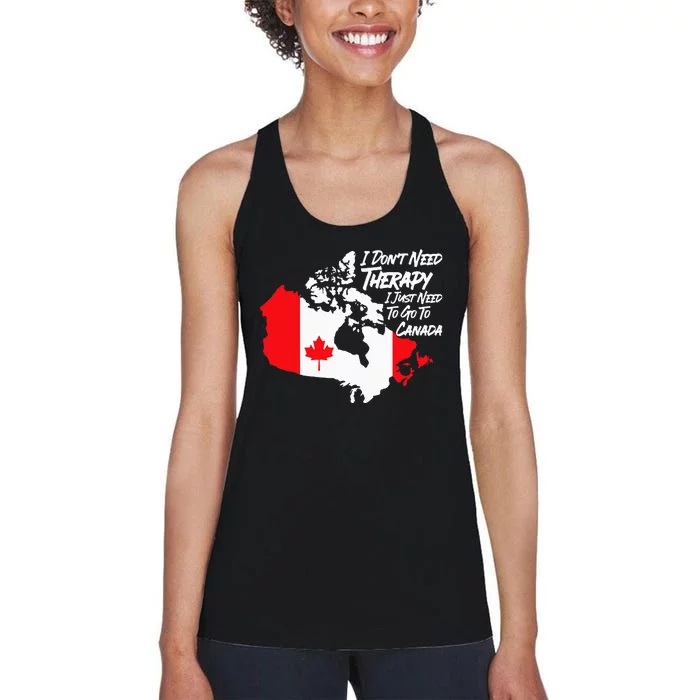 I DonT Need Therapy I Just Need To Go To Canada Pride Flag Women's Racerback Tank