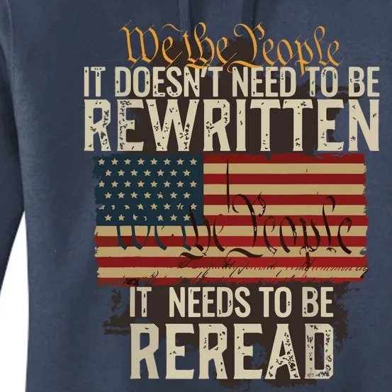 It Doesnt Need To Be Rewritten Constitution We The People Women's Pullover Hoodie