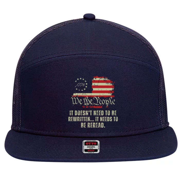 It Doesnt Need To Be Rewritten Constitution We The People 7 Panel Mesh Trucker Snapback Hat