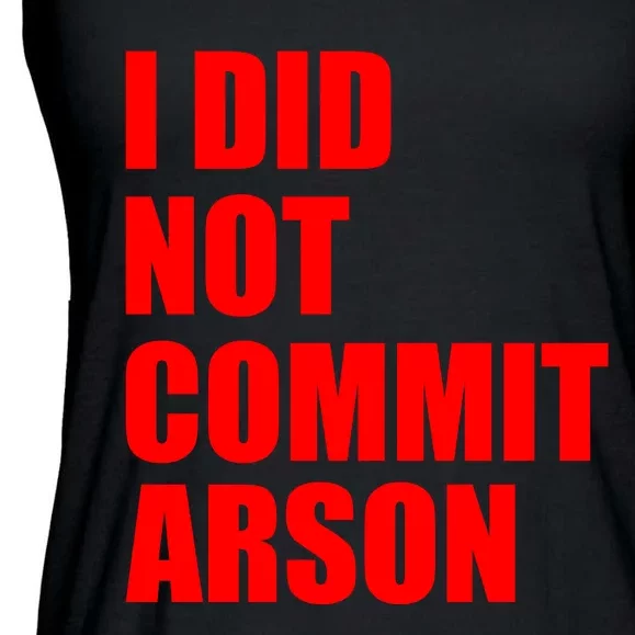 I Did Not Commit Arson Red Logo Ladies Essential Flowy Tank