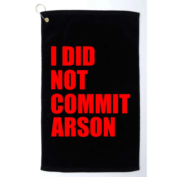 I Did Not Commit Arson Red Logo Platinum Collection Golf Towel