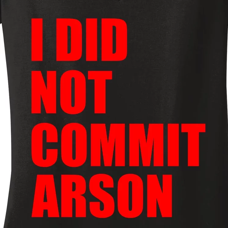 I Did Not Commit Arson Red Logo Women's V-Neck T-Shirt