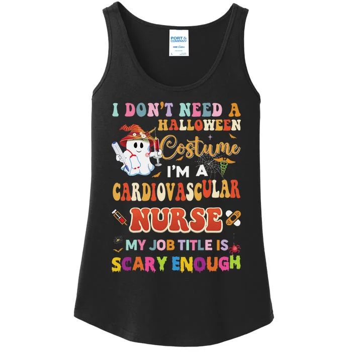 I DonT Need A Halloween Costume IM A Cardiovascular Nurse Ladies Essential Tank