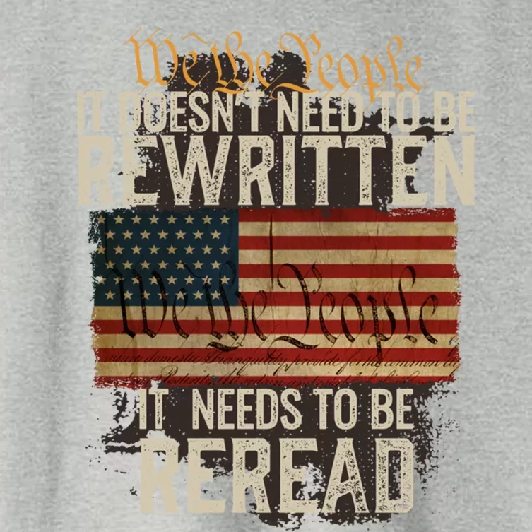 It DoesnT Need To Be Rewritten Constitution We The People Gift Women's Crop Top Tee