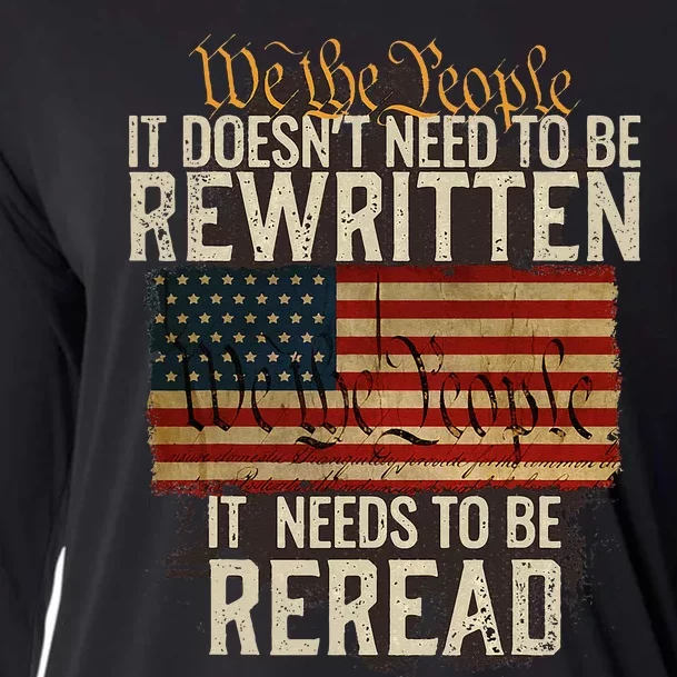 It Doesn't need to be Rewritten Constitution We the People Cooling Performance Long Sleeve Crew