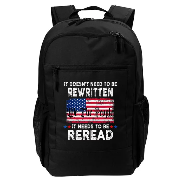 It Doesnt Need To Be Rewritten It Needs To Be Reread Daily Commute Backpack