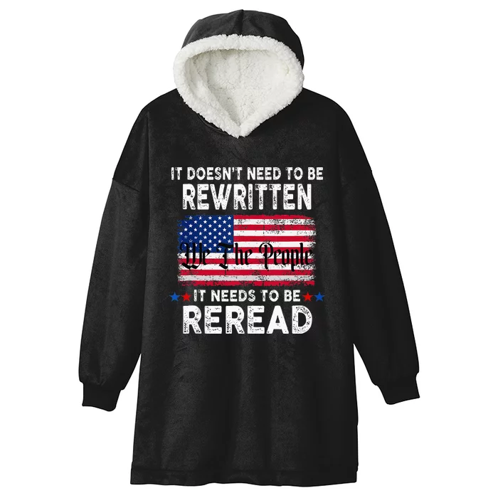 It Doesnt Need To Be Rewritten It Needs To Be Reread Hooded Wearable Blanket