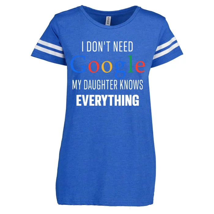 I Dont Need Google My Daughter Knows Everything Funny Dad Father Joke Enza Ladies Jersey Football T-Shirt