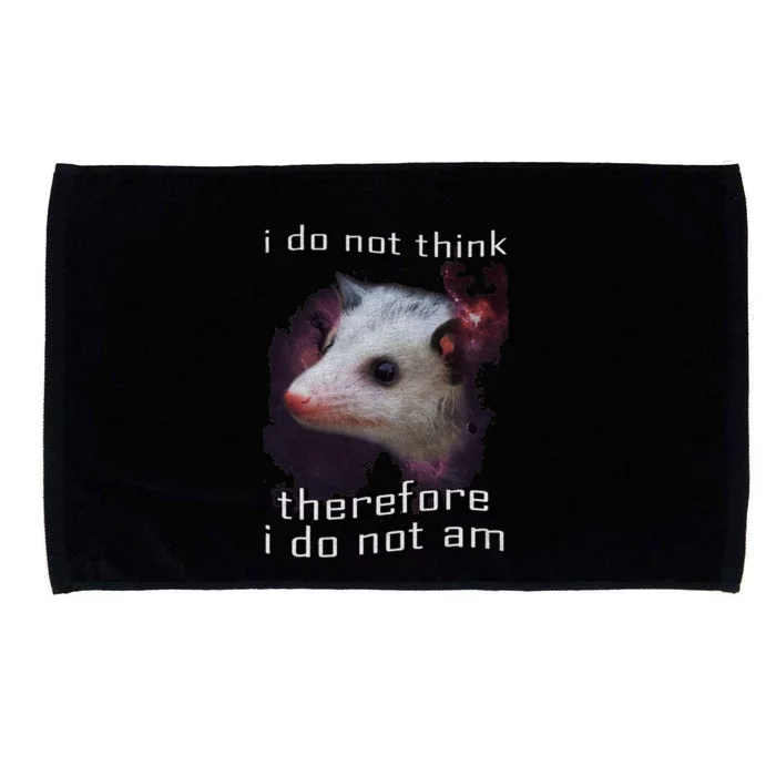 I Do Not Think Therefore I Do Not Am Possum Microfiber Hand Towel