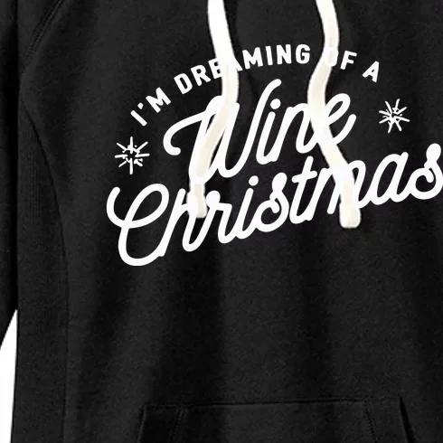 IM Dreaming Of A Wine Christmas Women's Fleece Hoodie