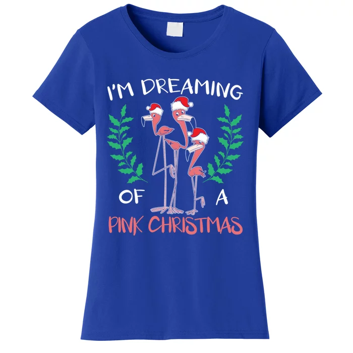 IM Dreaming Of A Pink Christmas Day Flamingo Xmas Holidays Gift Women's T-Shirt