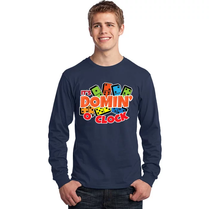 Its Domin O Clock | Domino Game Player | Dominoes Tall Long Sleeve T-Shirt